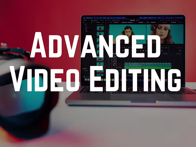 Cover image for Advanced Video Editing