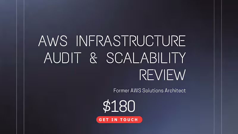 Cover image for AWS Infrastructure Audit & Scalability Review