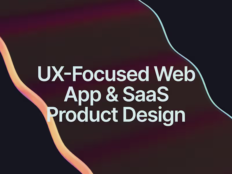 Cover image for UX-Focused Web App & SaaS Product Design