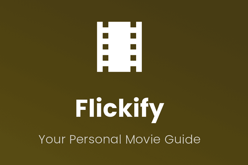 Cover image for Flickify - Your Personal Movie Guide