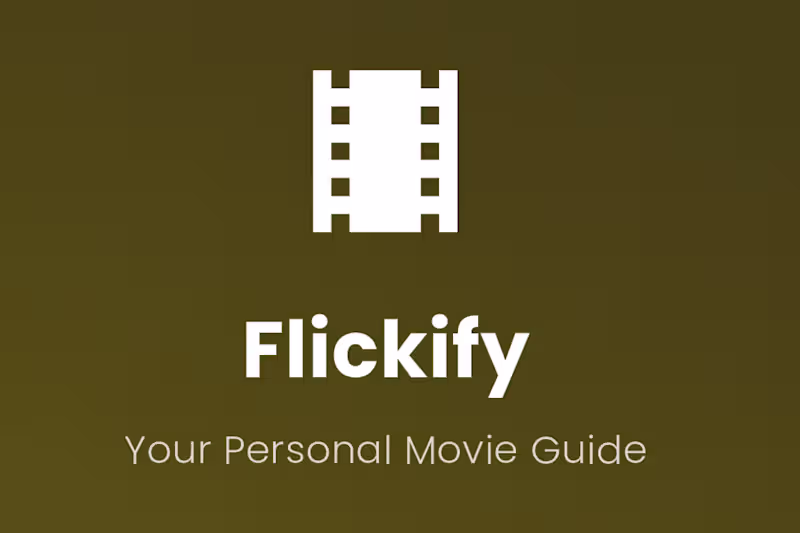 Cover image for Flickify - Your Personal Movie Guide