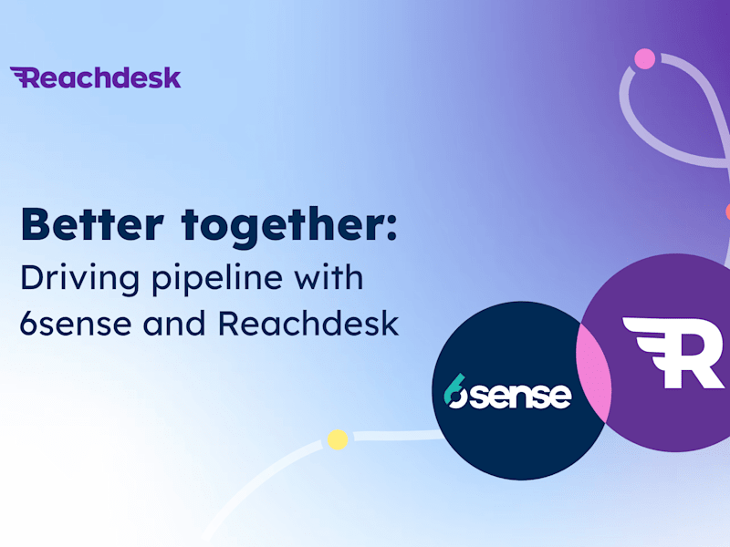Cover image for Driving pipeline with 6sense and Reachdesk