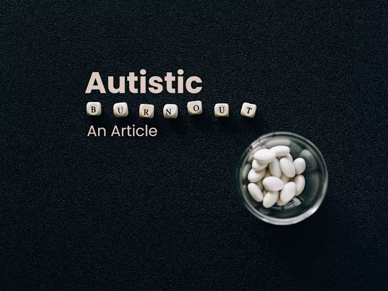 Cover image for The Autistic Burnout Cycle - An Article