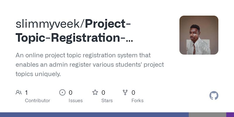 Cover image for Project Topic Registration System