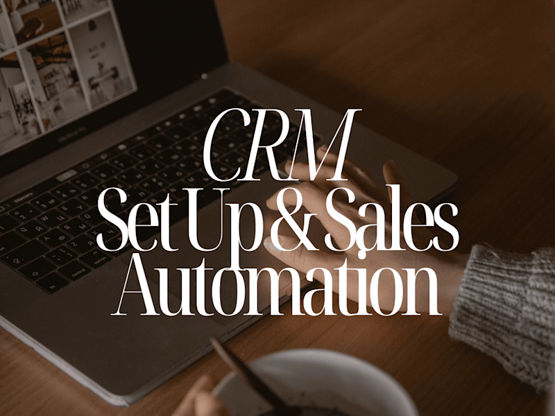 Cover image for CRM SETUP & SALES AUTOMATION
