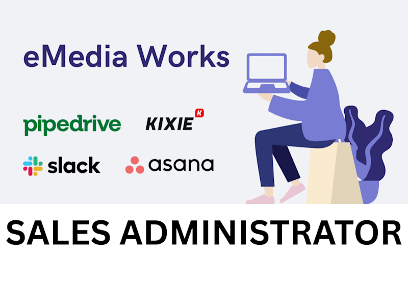 Cover image for Sales Administrator for eMedia Works (Remote)