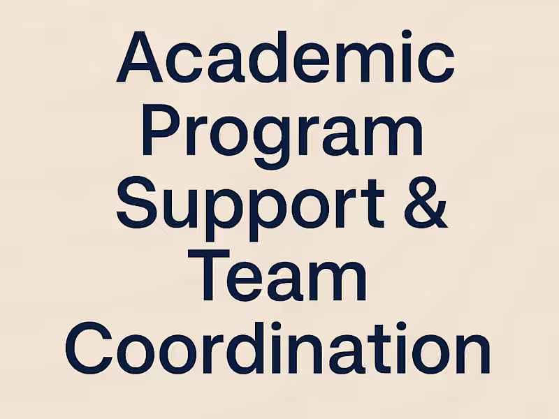 Cover image for Academic Program Support & Team Coordination