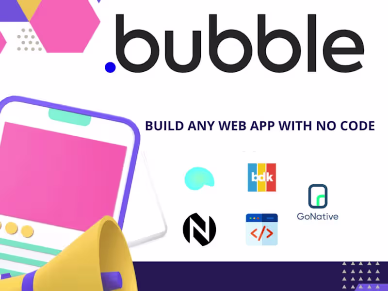 Cover image for Bubble.io Web App Development