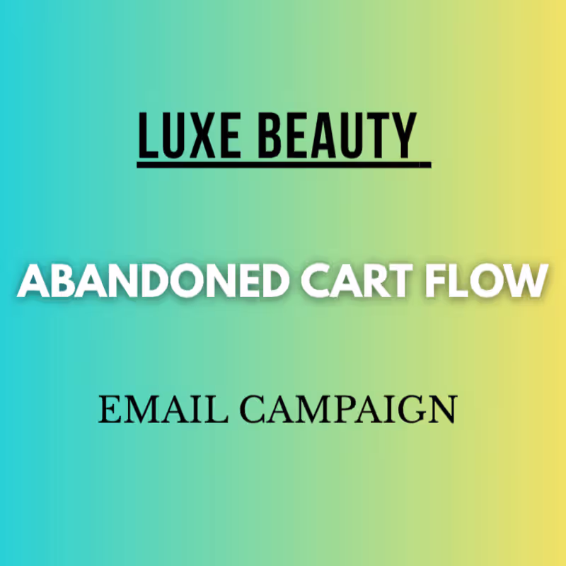 Cover image for Luxe Beauty: Abandoned Cart Email Flow