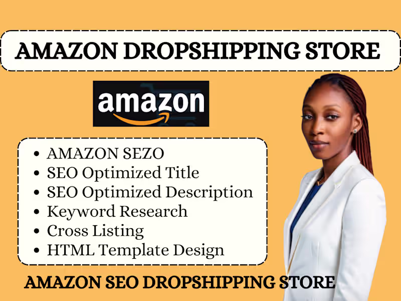 Cover image for I will do amazon setup dropshipping amazon product optimization 
