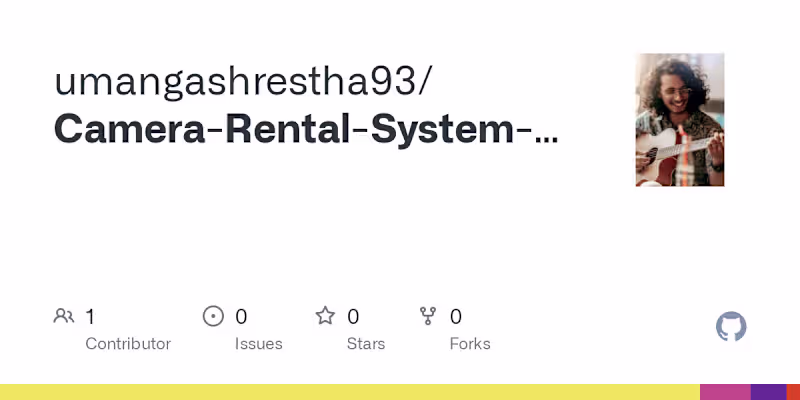 Cover image for GitHub - umangashrestha93/Camera-Rental-System-MERN-Stack