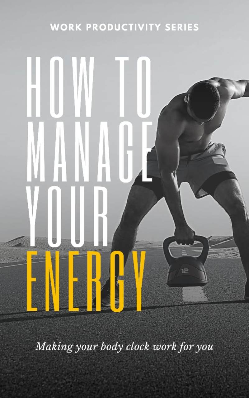 Cover image for "Energize Your Life: A Guide to Mastering Your Vitality"