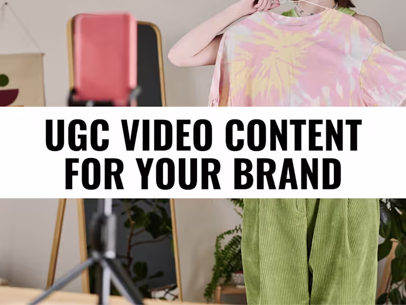 Cover image for UGC video content for your brand