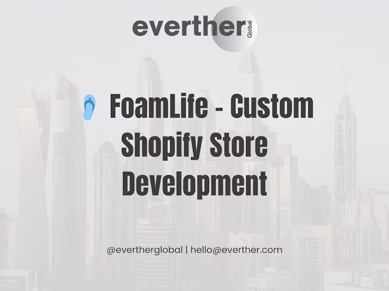 Cover image for Custom Shopify Store for FoamLife Footwear