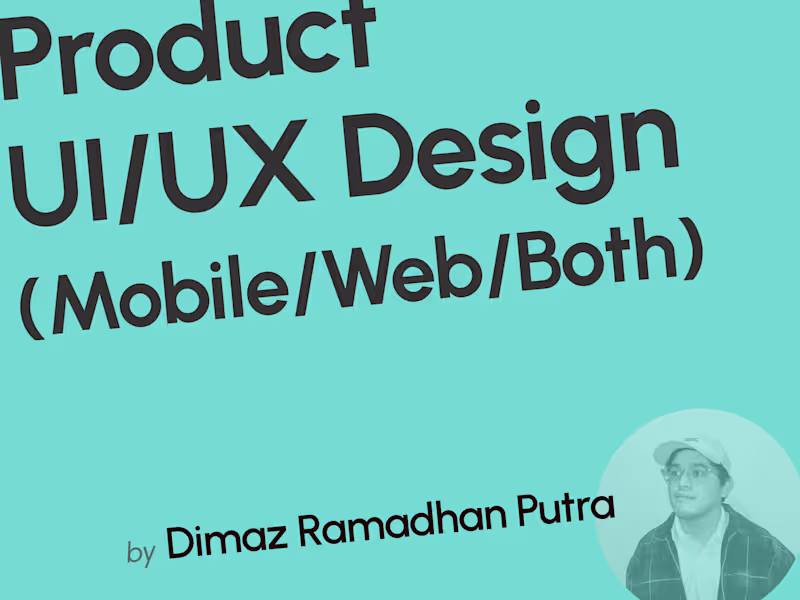 Cover image for Product UI/UX Design (Mobile/Web/Both)