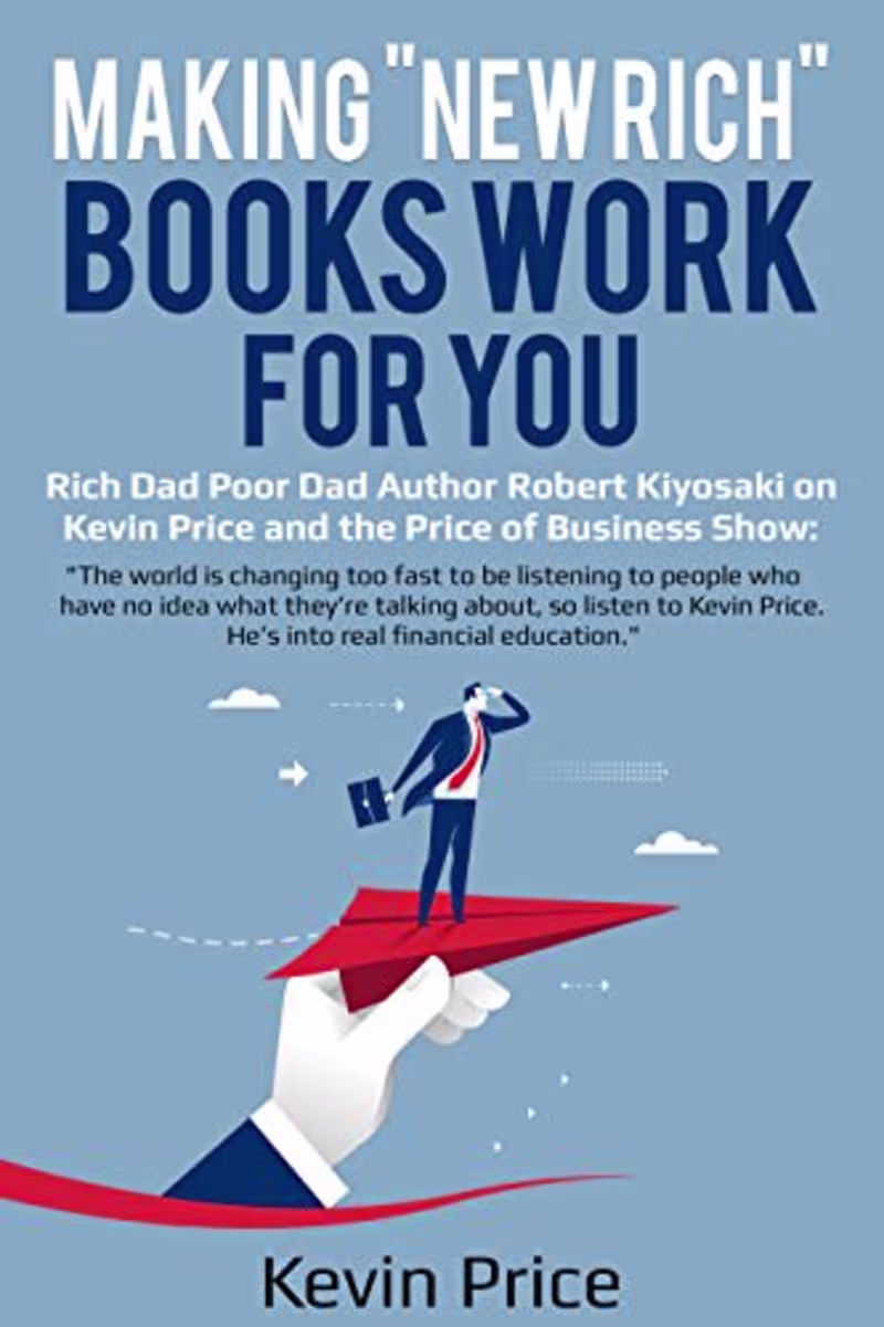 Cover image for Making “New Rich” Books Work for You by Kevin Price