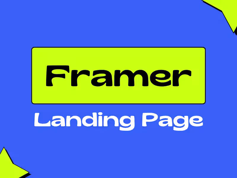 Cover image for Design & Develop a High-Converting Framer Landing Page
