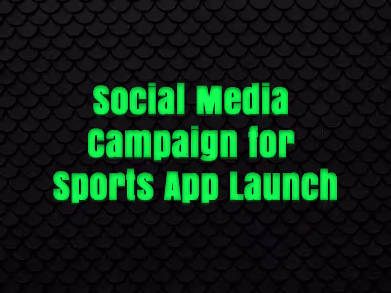 Cover image for Social Media Campaign for Sports App Launch