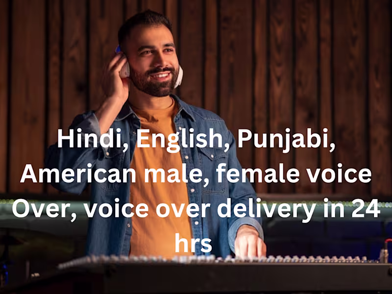 Cover image for Professional voice over services in 24 hrs | Hindi, English ...