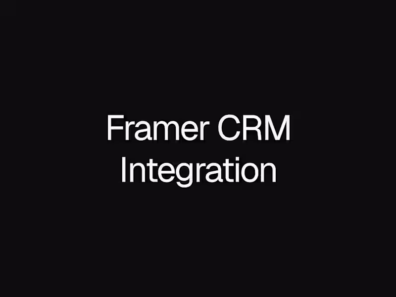 Cover image for Framer CRM Integration