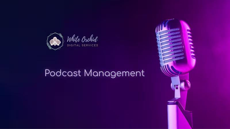 Cover image for Podcast Management for Visionary Storytellers