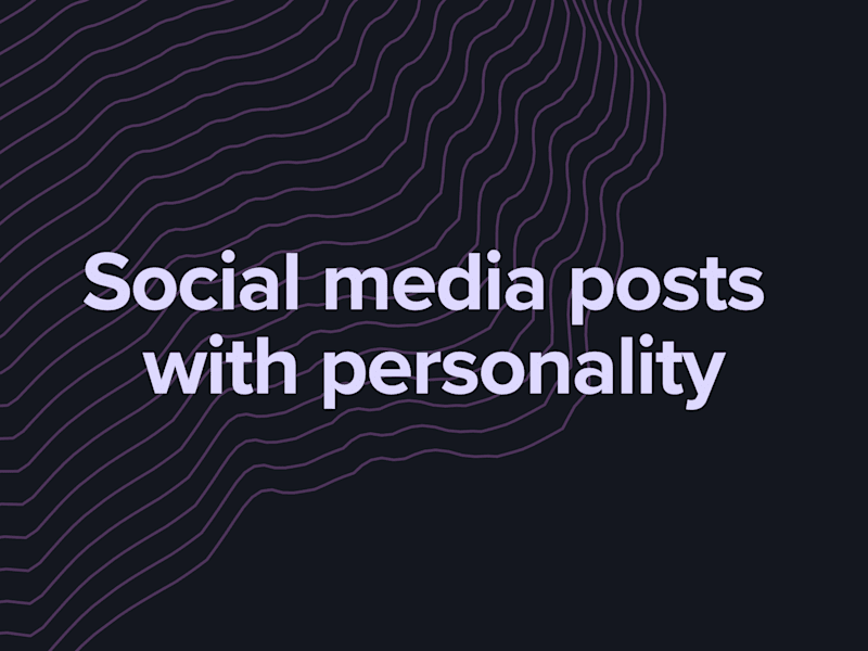 Cover image for Social media posts with personality