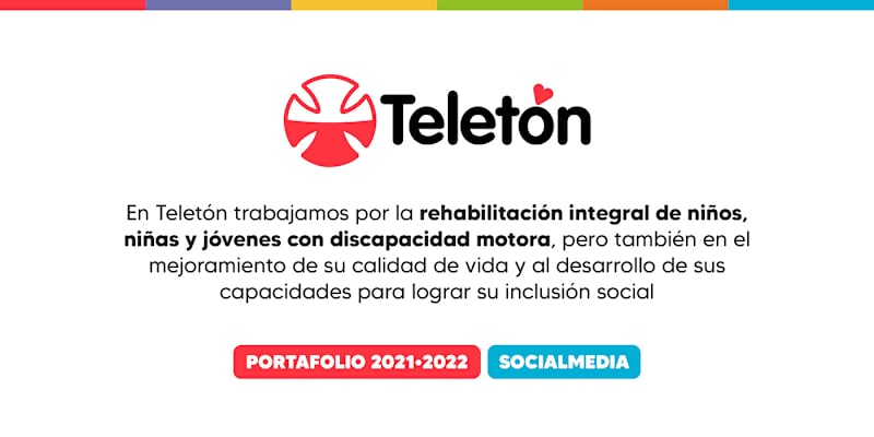 Cover image for Fundación Teletón - Social Media 2021 · 2022 :: Behance