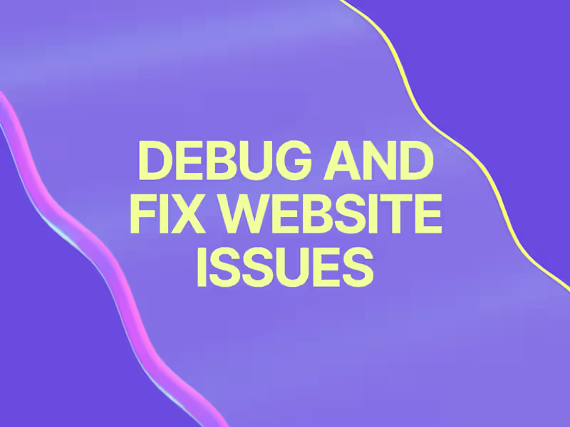 Cover image for Website Debugging and Fixes (Frontend + Backend)