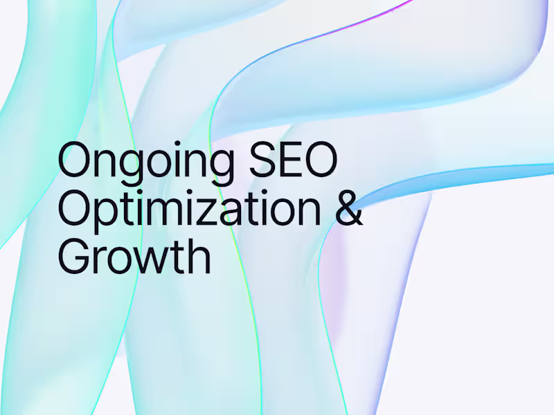 Cover image for Ongoing SEO Optimization & Growth