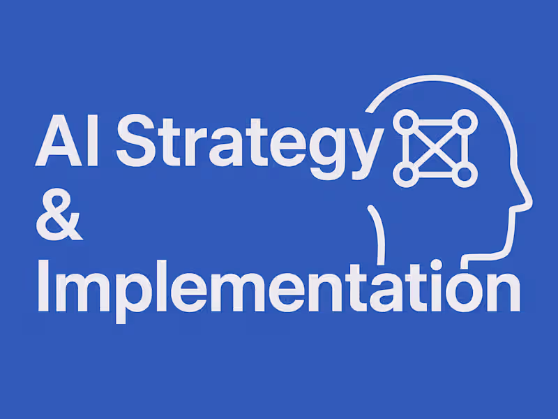 Cover image for AI Strategy & Implementation Advisory