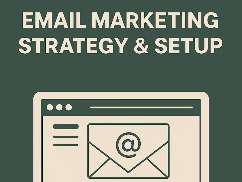 Cover image for Email Marketing Strategy & Setup