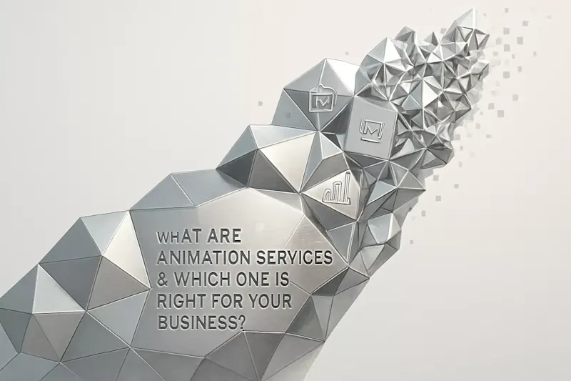 Cover image for What Are Animation Services & Which One Is Right for Your Business?