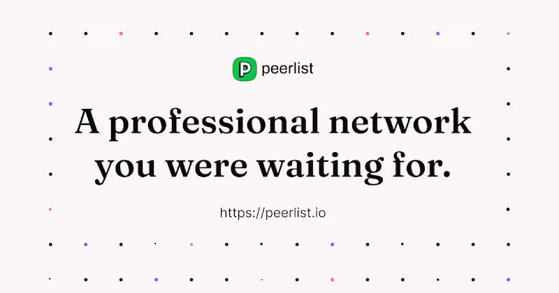 Cover image for Peerlist: Networking made easy for techies