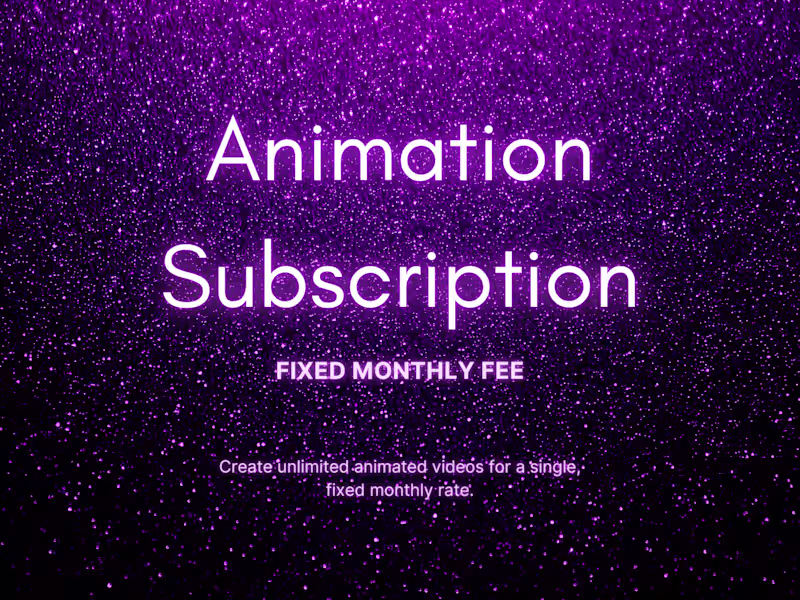 Cover image for Create unlimited animated videos for a, fixed monthly rate. 
