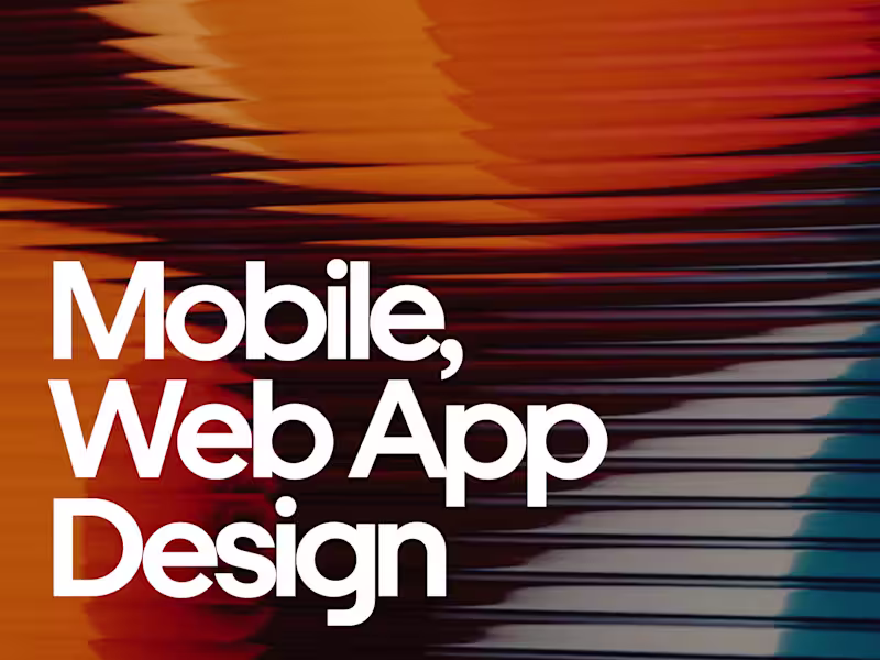 Cover image for Mobile App / Web App Design