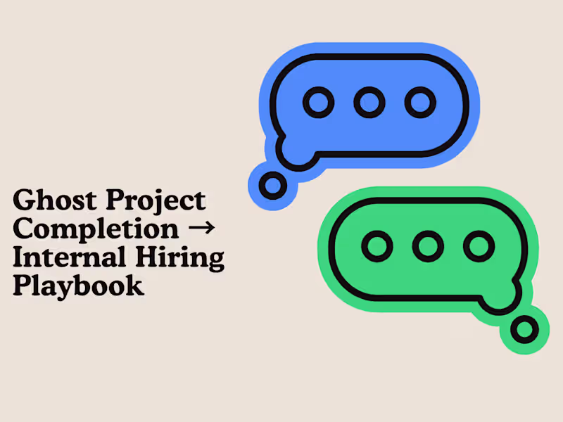 Cover image for Ghost Project Completion: Internal Hiring Playbook