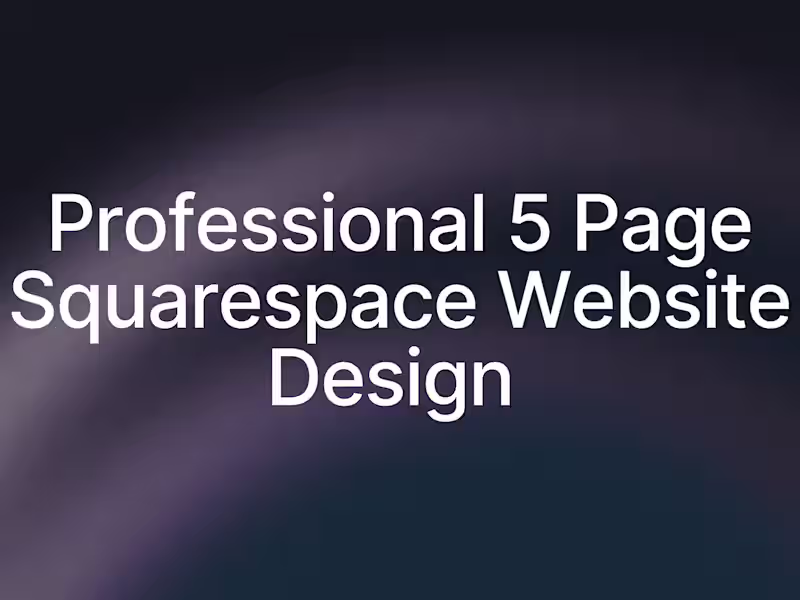 Cover image for Professional 5 Page Squarespace Website Design