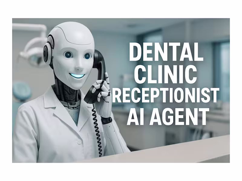 Cover image for AI Voice Receptionist for Dental Clinics Books Appointments 24/7