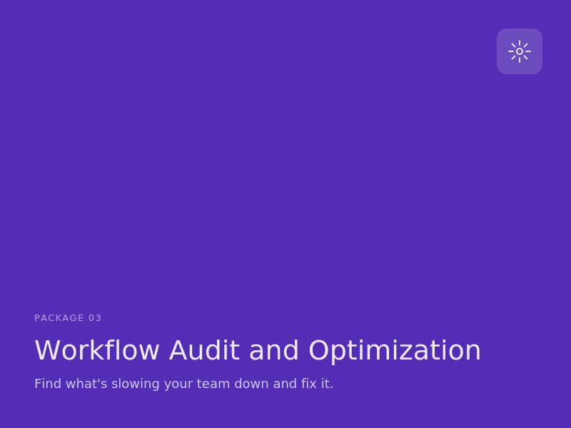 Cover image for Workflow Audit and Optimization