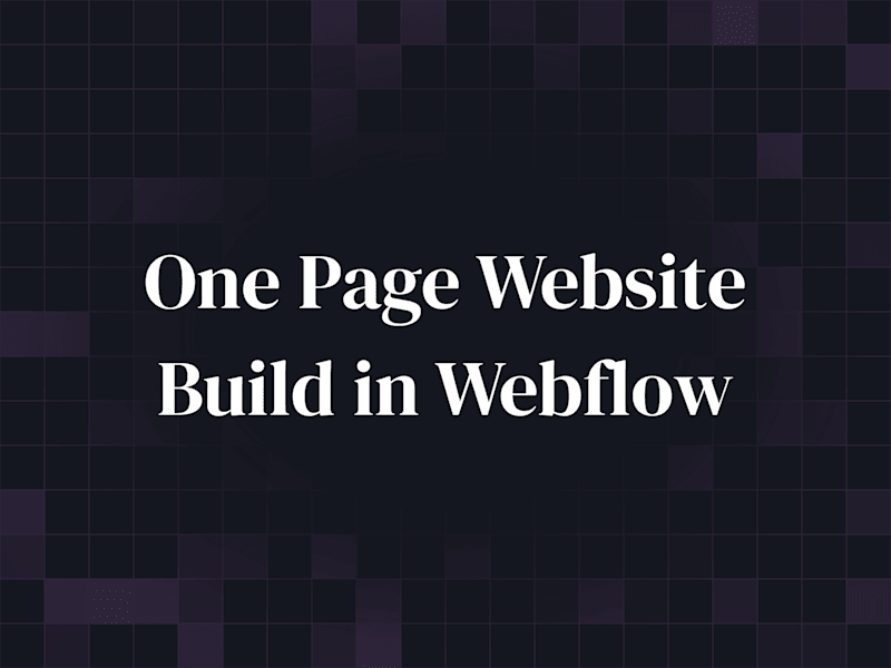 Cover image for One Page Website Build in Webflow