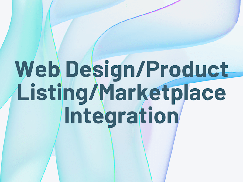 Cover image for Web Designer/ Product Listing/Marketplace Integration