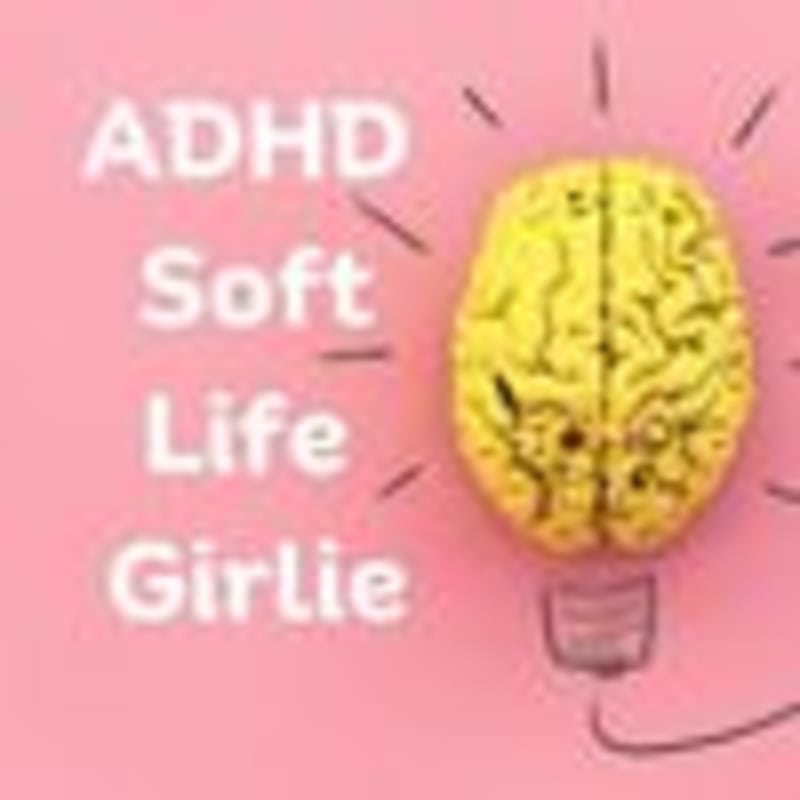 Cover image for ADHD Soft Life Girlie (@adhdsoftlifegirlie) • Instagram photos …