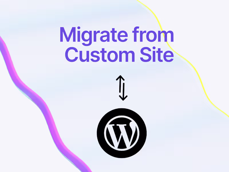 Cover image for Custom Website to WordPress