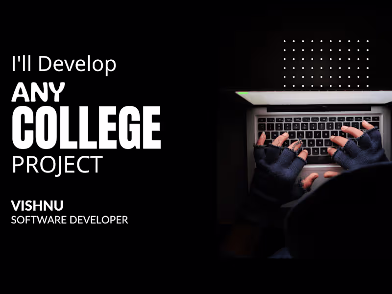 Cover image for I'll Develop any computer science college projects