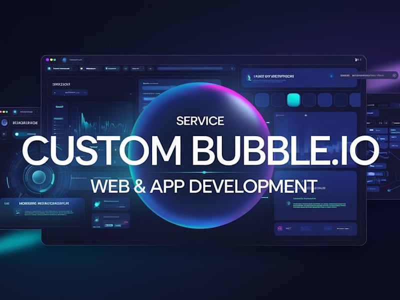 Cover image for Custom Bubble.io Web & App Development | API & Responsive UI