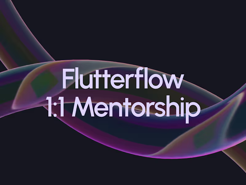 Cover image for FlutterFlow : Guided Training and 1:1 Mentorship