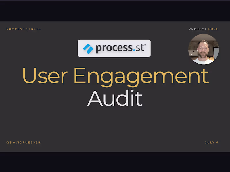 Cover image for Process Street | User Engagement Audit