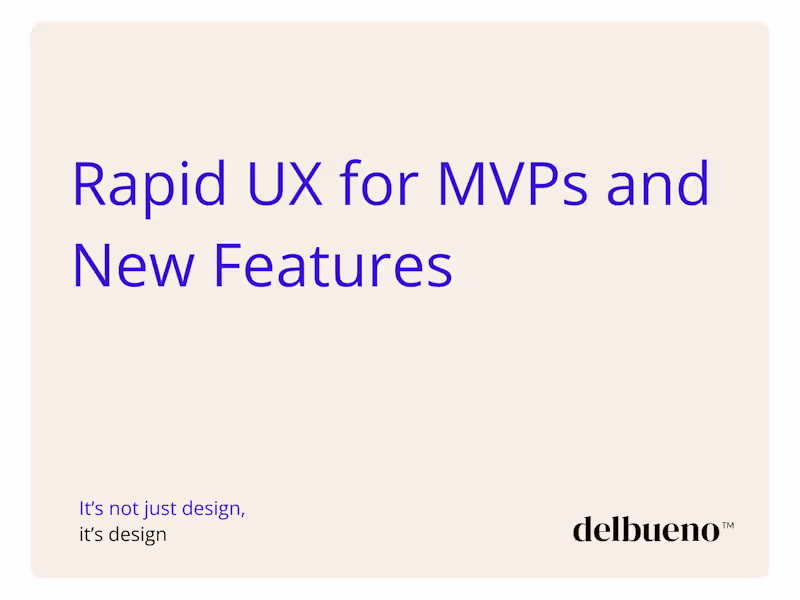 Cover image for Rapid UX for MVPs and New Features