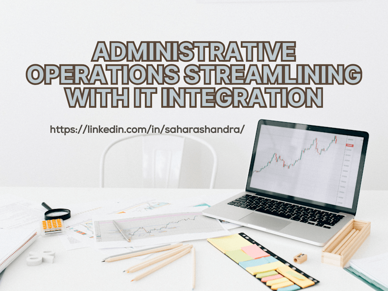 Cover image for Administrative Ops through Automation & Process Improvement