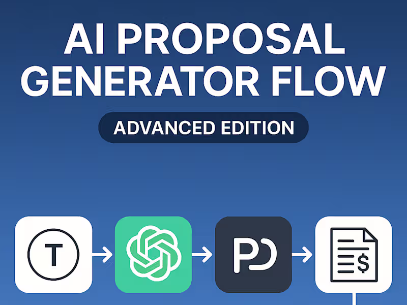 Cover image for AI Proposal Generator Flow (Advanced Edition): An upgraded v...